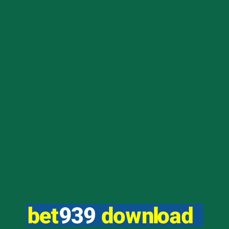 bet939 download