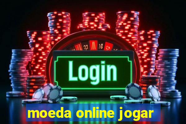 moeda online jogar