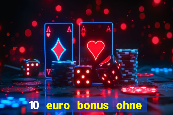 10 euro bonus ohne einzahlung betamo casino