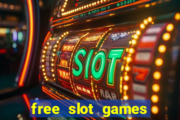 free slot games free slot games