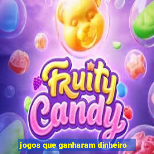 jogos que ganharam dinheiro