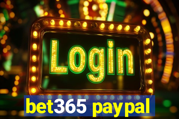 bet365 paypal