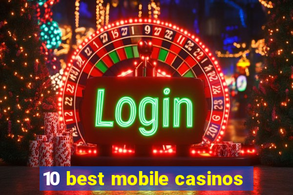 10 best mobile casinos