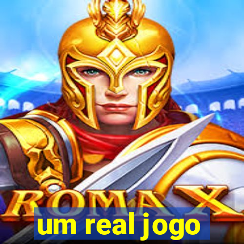 um real jogo