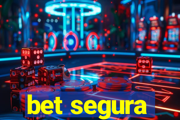 bet segura