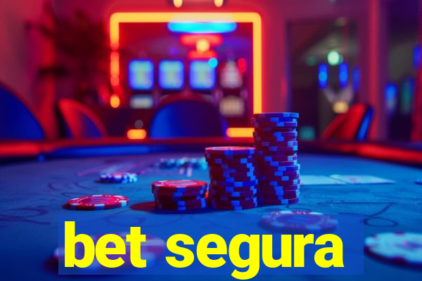 bet segura