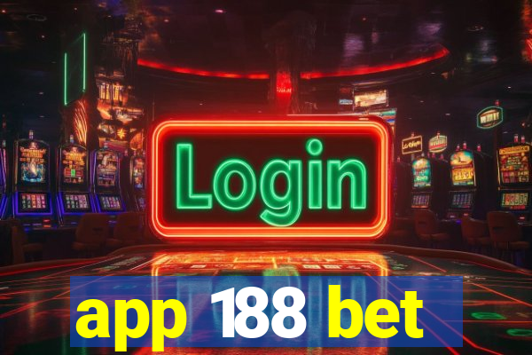 app 188 bet