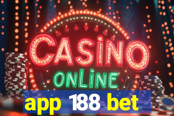 app 188 bet