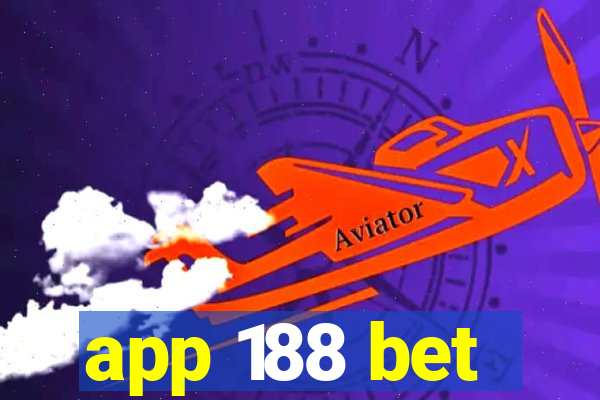 app 188 bet