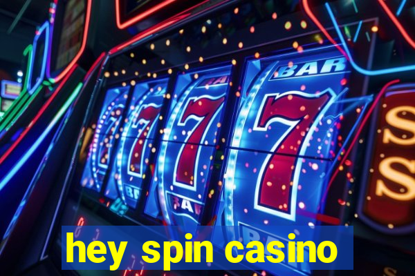 hey spin casino