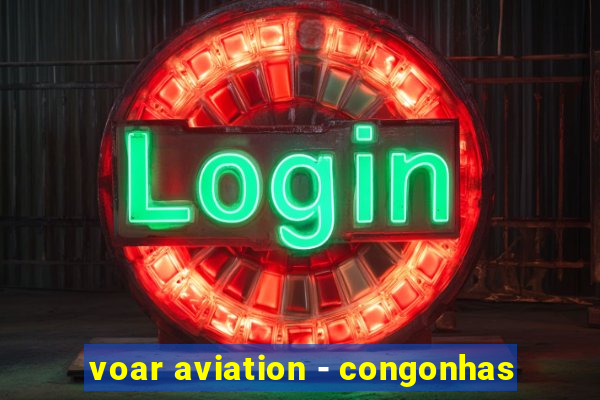 voar aviation - congonhas