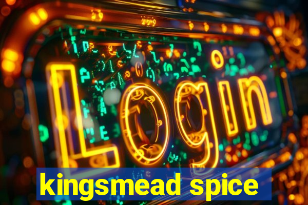 kingsmead spice