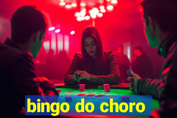 bingo do choro