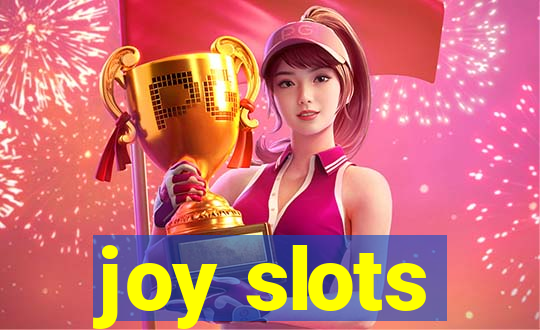 joy slots