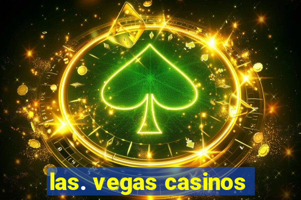 las. vegas casinos