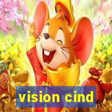 vision cind