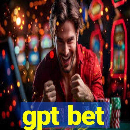 gpt bet