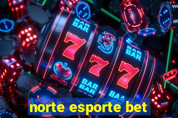 norte esporte bet