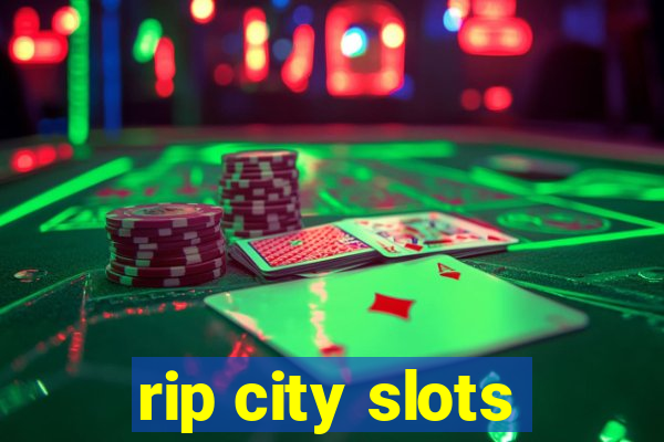 rip city slots