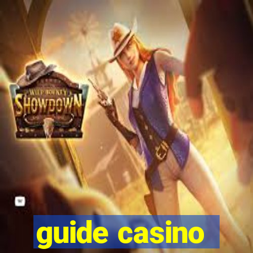 guide casino