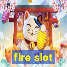 fire slot