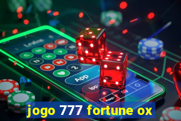 jogo 777 fortune ox