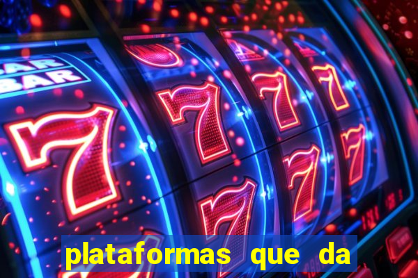 plataformas que da bonus no cadastro