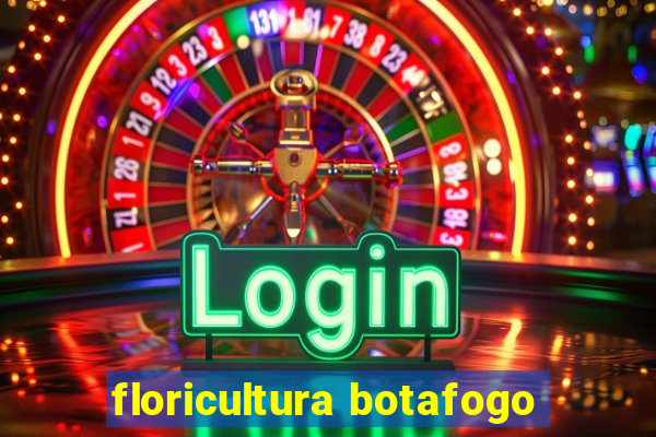 floricultura botafogo