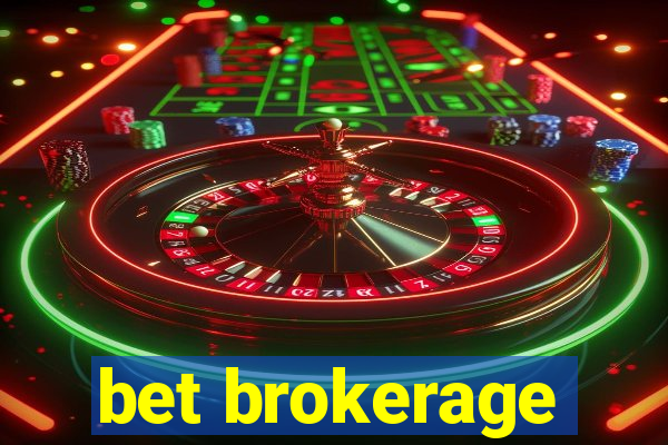 bet brokerage