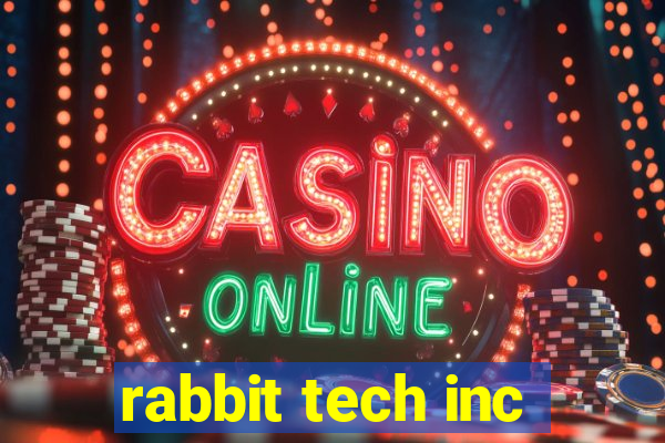 rabbit tech inc