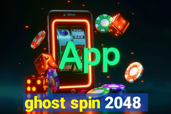 ghost spin 2048