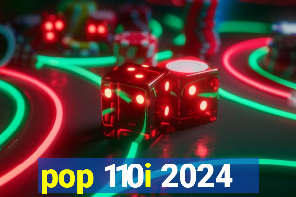 pop 110i 2024