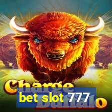 bet slot 777