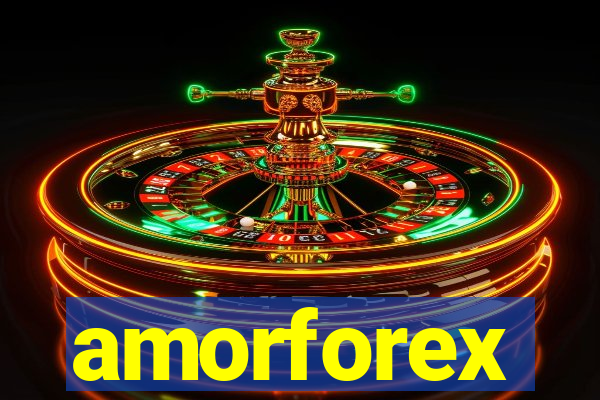 amorforex