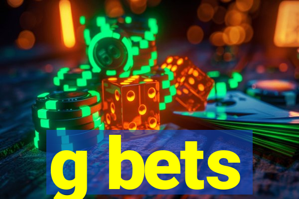 g bets