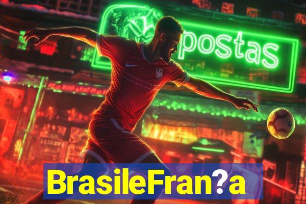 BrasileFran?a