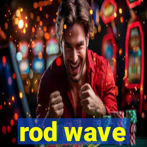 rod wave