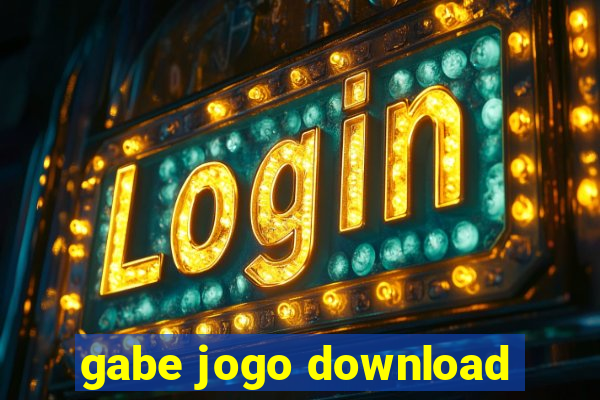 gabe jogo download