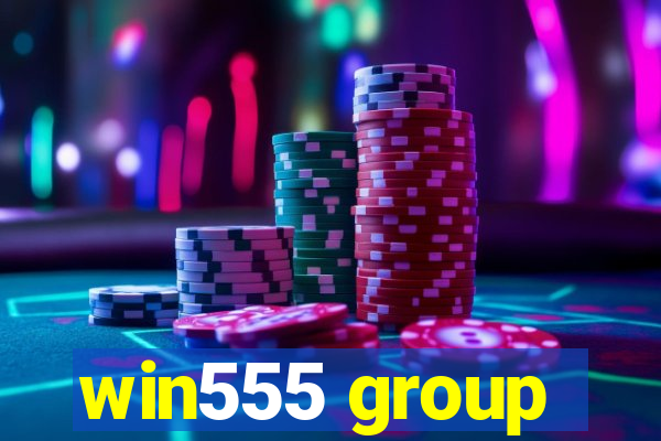 win555 group