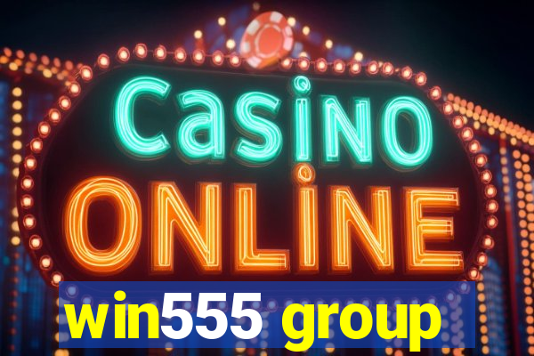 win555 group