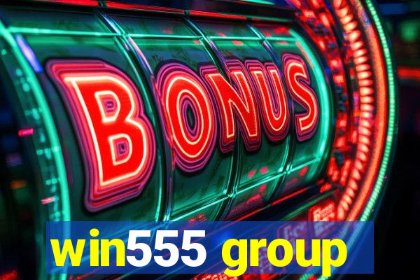 win555 group