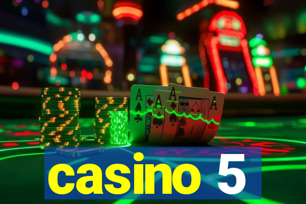 casino 5