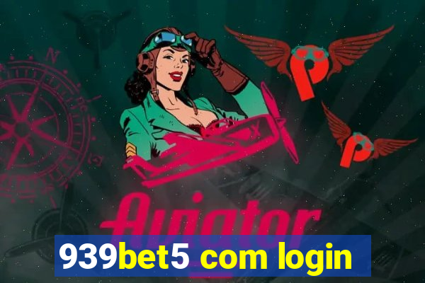 939bet5 com login