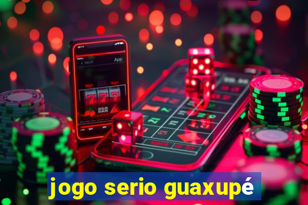 jogo serio guaxupé