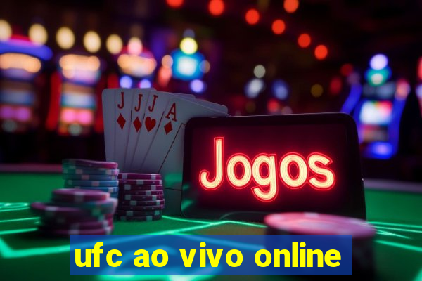 ufc ao vivo online