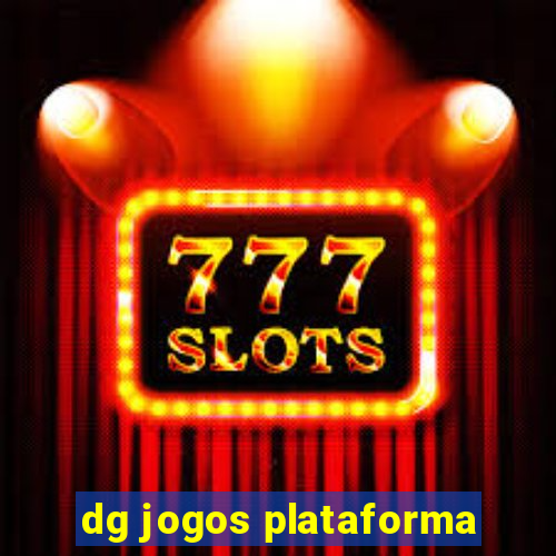 dg jogos plataforma