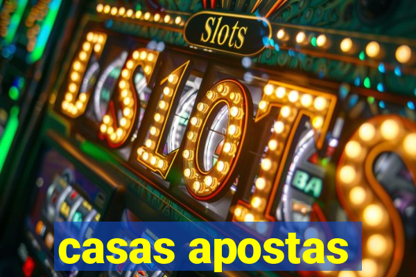 casas apostas