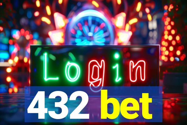 432 bet