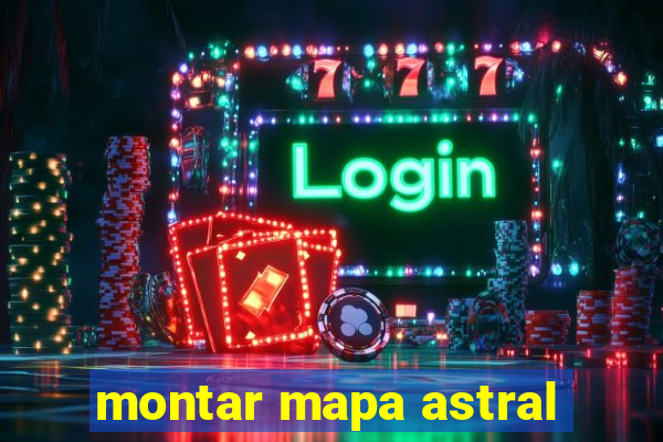 montar mapa astral