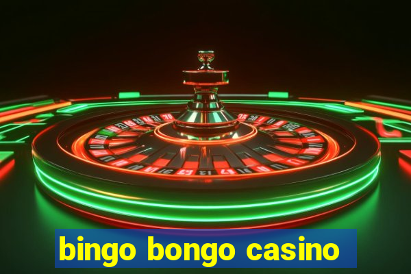 bingo bongo casino